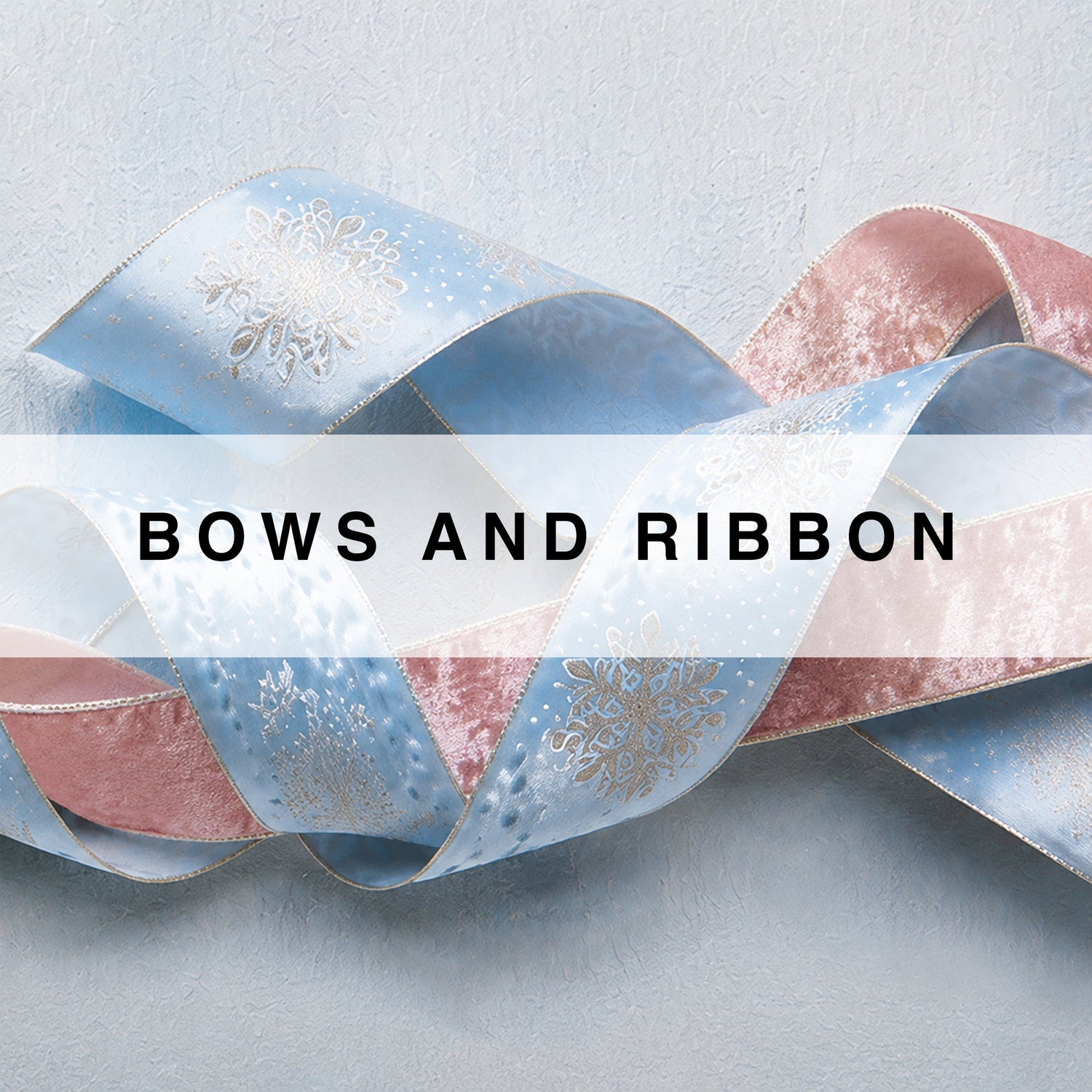 Bows and Ribbons