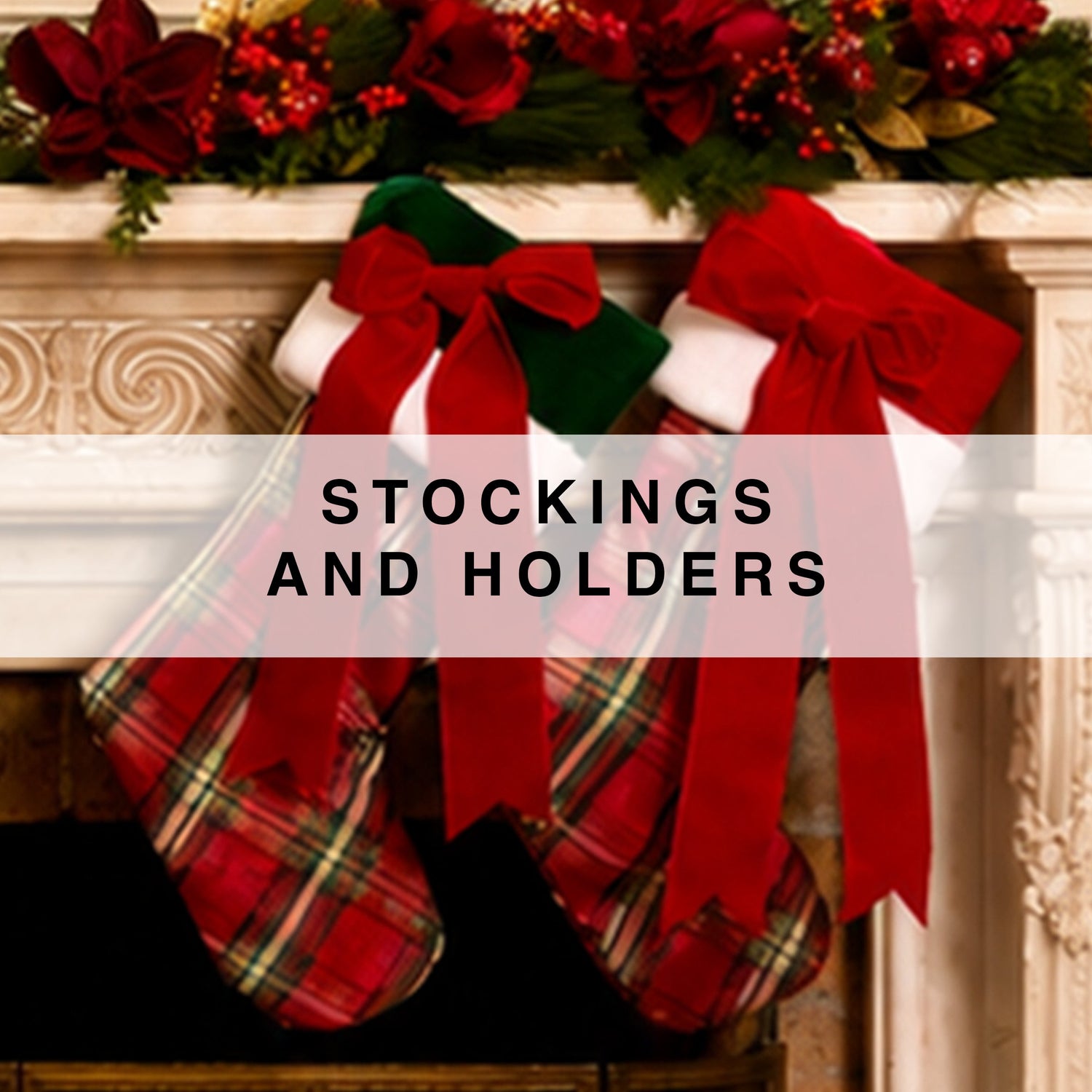 Stocking Holders and Stockings