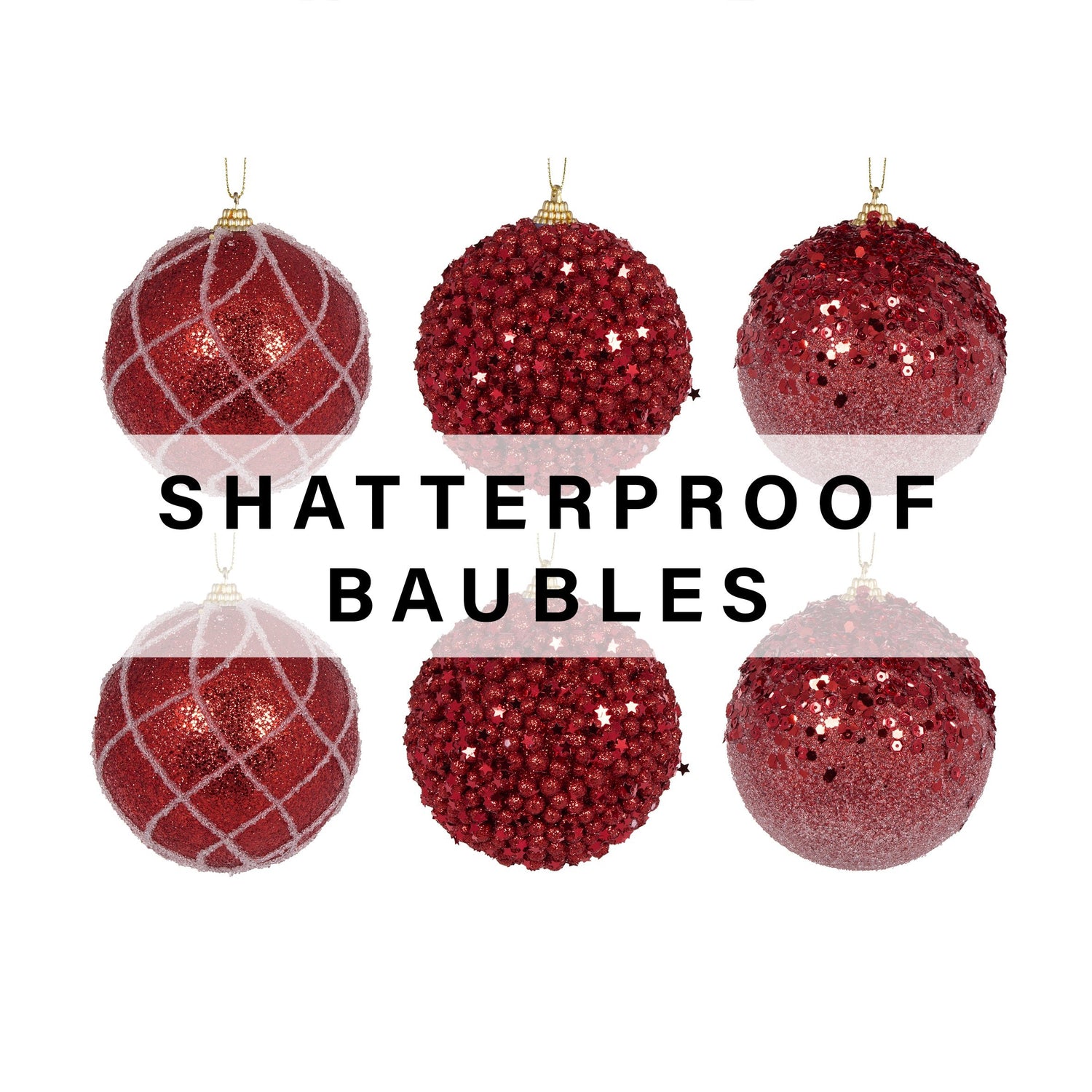Shatterproof Baubles