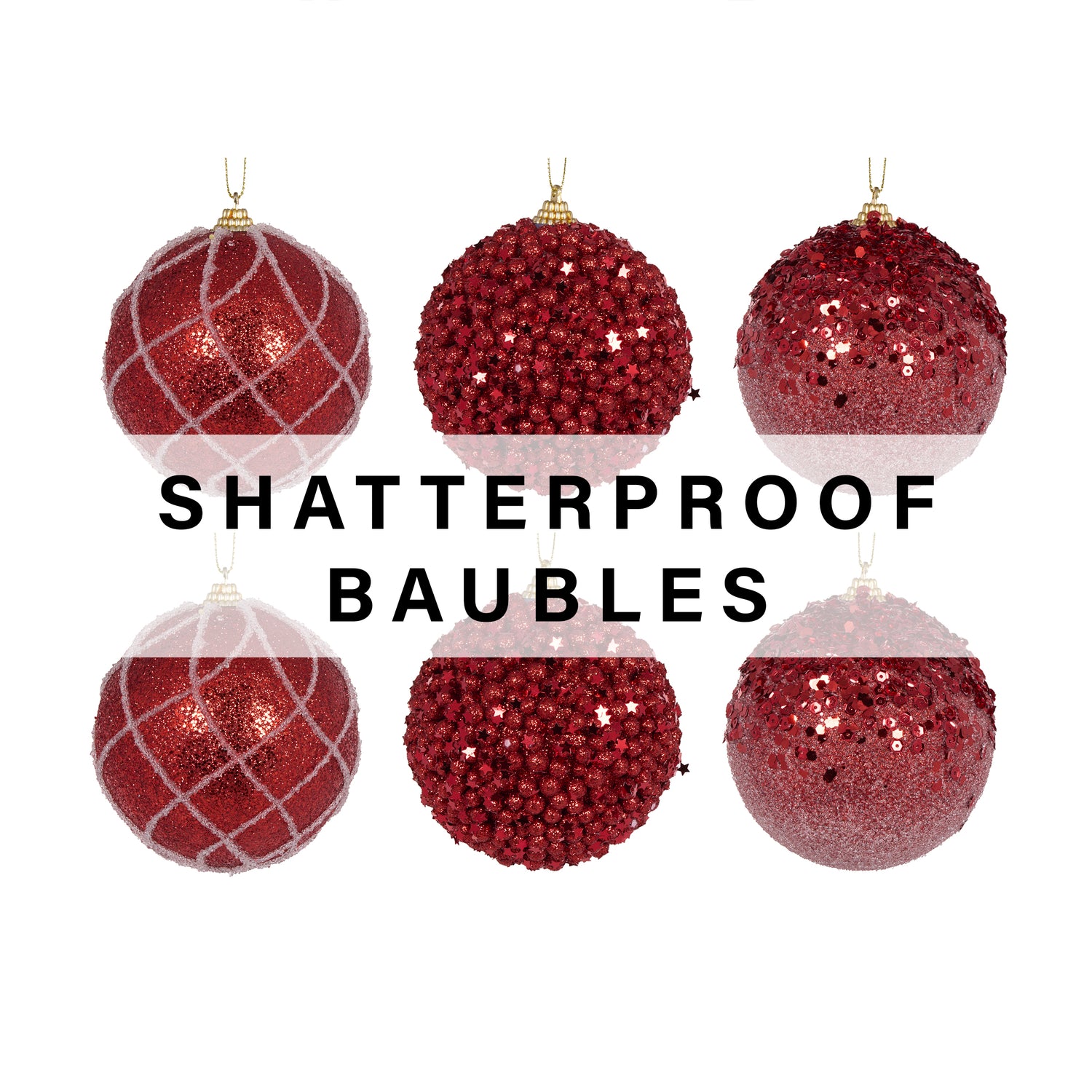 Shatterproof Baubles