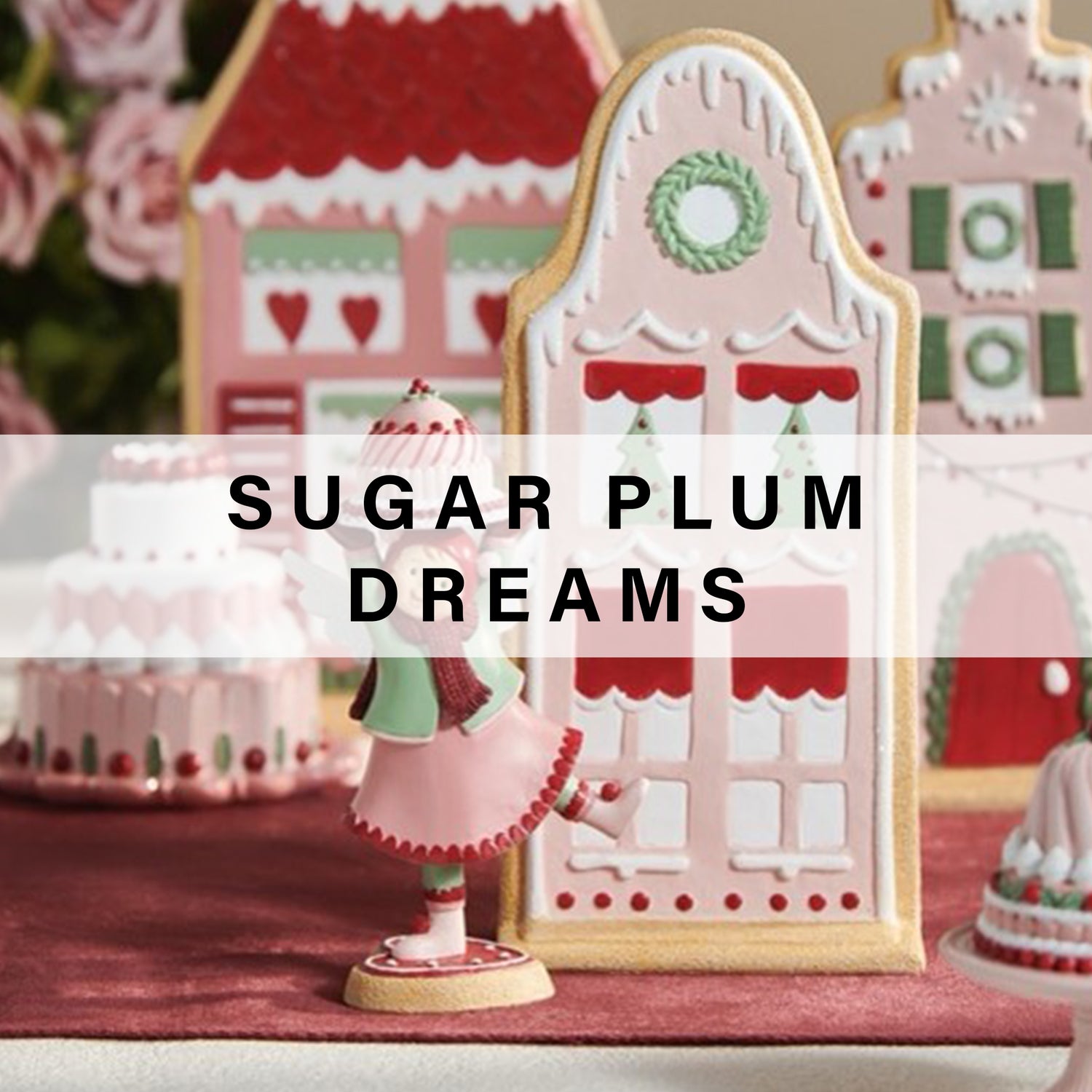 Sugar Plum Dreams