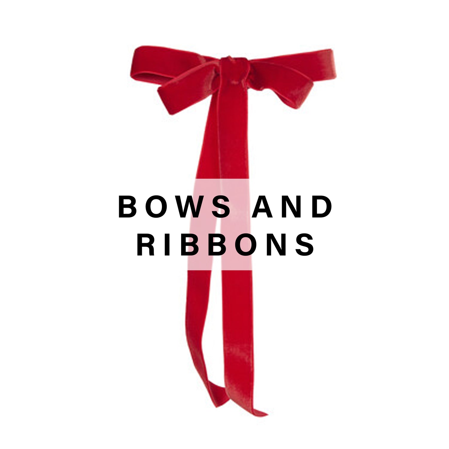 Bows & Ribbons